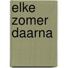 Elke zomer daarna door Carley Fortune