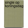 Single op Koningsdag door Marli Elisa