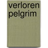 Verloren pelgrim by Wim Bax