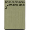 Bennekommers - verhalen, deel 2 door Onbekend