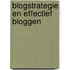 Blogstrategie en effectief bloggen