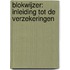Blokwijzer: Inleiding tot de verzekeringen