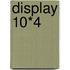 Display 10*4
