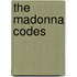 The Madonna Codes