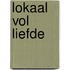 Lokaal vol liefde