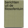 Berichten uit de filosofentuin door Mieke Maerten