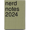 Nerd Notes 2024 door Onbekend