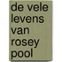 De vele levens van Rosey Pool