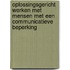 Oplossingsgericht werken met mensen met een communicatieve beperking