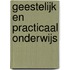 Geestelijk en practicaal onderwijs