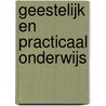 Geestelijk en practicaal onderwijs door G. Gerritsen