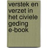 Verstek en verzet in het civiele geding E-book door Onbekend