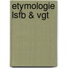Etymologie LSFB & VGT door Sam Verstraete