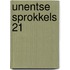 Unentse Sprokkels 21