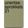 Unentse Sprokkels 21 door Onbekend