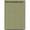Thermostaatkranen door Onbekend