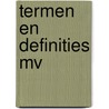 Termen en definities mv door Onbekend
