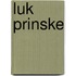 Luk prinske