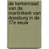 De kerkenraad van de Martinikerk van Doesburg in de 17e eeuw door Ton Pos
