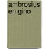 Ambrosius en Gino