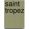 Saint Tropez by Kiki van Dijk