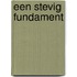 Een stevig FUNDAMENT