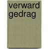 Verward gedrag door Marianne Dees
