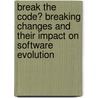 Break the Code? Breaking Changes and Their Impact on Software Evolution door L.M. Ochoa Venegas
