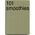 101 Smoothies