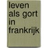 Leven als Gort in Frankrijk