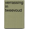 Verrassing in tweevoud by Shelley Rivers