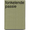 Fonkelende passie door Tessa Radley