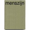 Menszijn door William H. McNeill