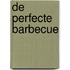 De perfecte barbecue