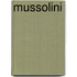 Mussolini