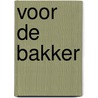 Voor de bakker door Kate Canterbary