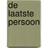 De laatste persoon