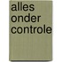 Alles onder controle