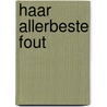 Haar allerbeste fout door Mazey Eddings