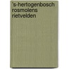 ’s-Hertogenbosch Rosmolens Rietvelden by R.J.M. van Genabeek
