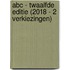 ABC - twaalfde editie (2018 - 2 verkiezingen)