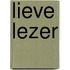 Lieve Lezer