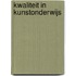Kwaliteit in kunstonderwijs