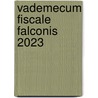 Vademecum Fiscale Falconis 2023 by Unknown