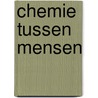 Chemie tussen mensen door Gerhard Verduijn