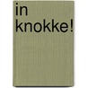 In Knokke! door Nadine Monfils