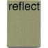 Reflect