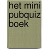Het Mini PubQuiz Boek door Rob Otthink