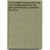 Archeologisch bureauonderzoek voor het plangebied Sas van Gent-Gentsestraat 3, gemeente Terneuzen door T. Verhoeven