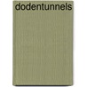 Dodentunnels door Elly Griffiths